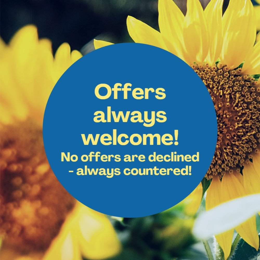 Offers Always Welcome!